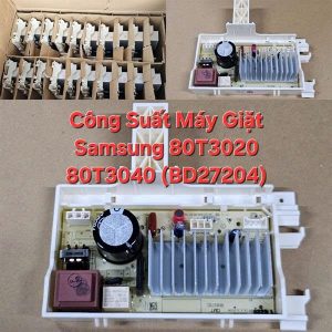 Bo công suất máy giặt Samsung 80T3020 80T3040 BD27204 chính hãng